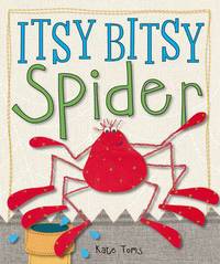 Book Cover for Incy Wincy Spider by Kate Toms