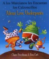 Book Cover for A Los Marcianos Les Encantan Los Calzoncillos by Claire Freedman, Claire Freedman