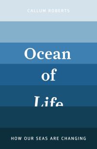 Book Cover for Ocean of Life by Callum Roberts