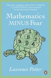 Book Cover for Mathematics Minus Fear by Lawrence Potter