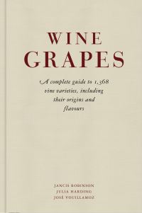 Book Cover for Wine Grapes by Jancis Robinson, Julia Harding, Jose Vouillamoz