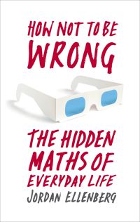 Book Cover for How Not to Be Wrong by Jordan Ellenberg