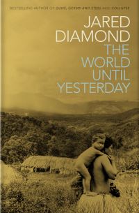 Book Cover for The World Until Yesterday by Jared Diamond