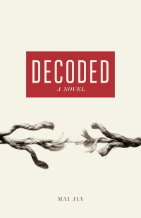 Book Cover for Decoded by Jia Mai