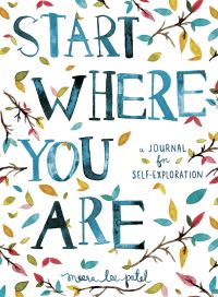 Book Cover for Start Where You Are by Meera Lee Patel