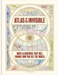 Book Cover for Atlas of the Invisible by James Cheshire, Oliver Uberti