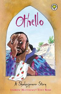 Book Cover for Othello by Andrew Matthews, Tony Ross, William Shakespeare