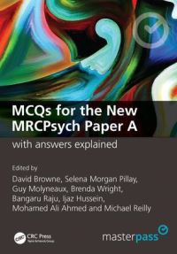 Book Cover for Master Pass MCQs for the New MRCPsych Paper A With Answers Explained by David Browne, Selena Morgan Pillay