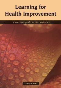 Book Cover for Learning for Health Improvement by Lynne Caley