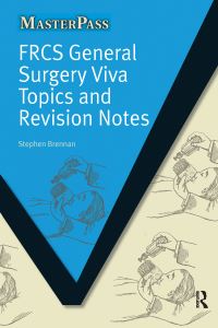 Book Cover for FRCS General Surgery Viva Topics and Revision Notes by Stephen Brennan