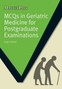 Book Cover for MCQs in Geriatric Medicine for Postgraduate Examinations by Roger Gabriel