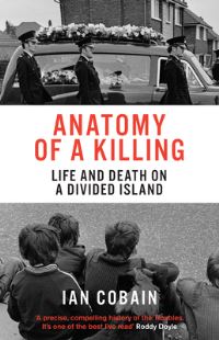 Book Cover for Anatomy of a Killing by Ian Cobain
