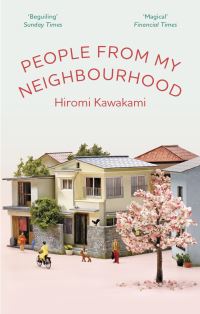 Book Cover for People from My Neighbourhood by Hiromi Kawakami