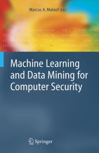 Book Cover for Machine Learning and Data Mining for Computer Security by Marcus A Maloof