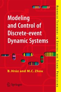 Book Cover for Modeling and Control of Discrete-Event Dynamic Systems by B Hrúz, MengChu Zhou