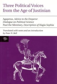 Book Cover for Three Political Voices from the Age of Justinian by Agapetos, Paul, P N Bell