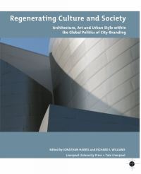 Book Cover for Regenerating Culture and Society by Jonathan Harris, Richard J Williams