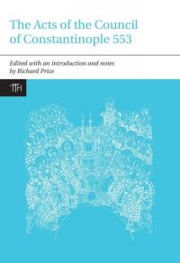 Book Cover for The Acts of the Council of Constantinople of 553 by Council of Constantinople