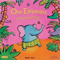 Book Cover for One Elephant Went Out to Play by Sanja Rescek