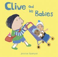 Book Cover for Clive and His Babies by Jessica Spanyol