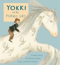 Book Cover for Yokki and the Parno Gry by Richard ONeill, Katharine Quarmby