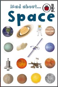 Book Cover for Mad About- Space by Carole Stott, Sue Hendra