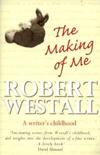 Book Cover for The Making of Me by Robert Westall, Lindy McKinnel