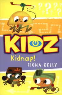 Book Cover for Kidnap! by Fiona Kelly