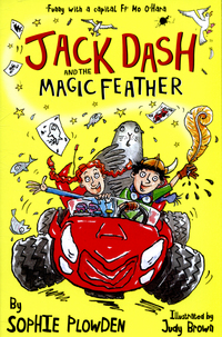 Book Cover for Jack Dash and the Magic Feather by Sophie Plowden