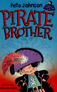 Book Cover for Pirate Brother by Pete Johnson