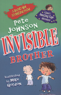 Book Cover for Invisible Brother by Pete Johnson, Mike Gordon
