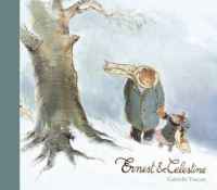 Book Cover for Ernest & Celestine by Gabrielle Vincent