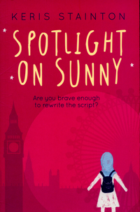 Book Cover for Spotlight on Sunny by Keris Stainton
