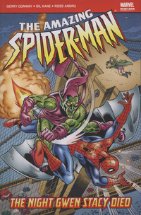 Book Cover for The Night Gwen Stacy Died by Gerry Conway, Gil Kane, Ross Andru