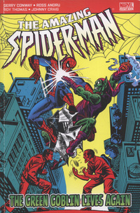 Book Cover for The Green Goblin Lives Again by Gerry Conway, Roy Thomas, Ross Andru, Jim Craig