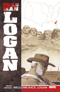 Book Cover for Dead Man Logan. 2 Welcome Back, Logan by Ed Brisson