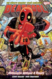 Book Cover for Deadpool. Millionaire Without a Mouth by Gerry Duggan, Val Staples, Guru eFX Firm