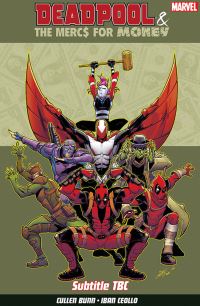 Book Cover for Deadpool & The Mercs for Money by Cullen Bunn