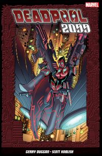 Book Cover for Deadpool 2099 by Gerry Duggan, Nick Filardi