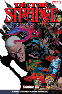 Book Cover for Doctor Strange and the Sorcerers Supreme. Time After Time by Robbie Thompson, Jordie Bellaire