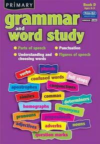Book Cover for Primary Grammar And Word Study Book D by PrimEd Publishing