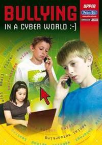 Book Cover for Bullying in a Cyber World. Upper by 