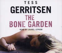 Book Cover for The Bone Garden by Tess Gerritsen