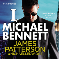 Book Cover for I, Michael Bennett by James Patterson