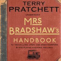 Book Cover for Mrs Bradshaw's Handbook by Terry Pratchett