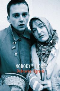 Book Cover for Nobody's Home by Dubravka UgresiÔc