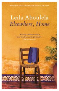 Book Cover for Elsewhere, Home by Leila Aboulela