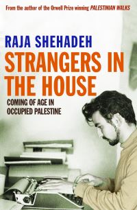 Book Cover for Strangers in the House by Raja Shehadeh