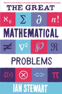 Book Cover for The Great Mathematical Problems by Ian Stewart
