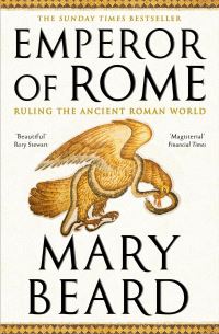 Book Cover for Emperor of Rome by Mary Beard